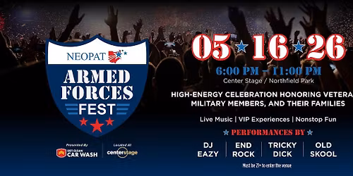 NEOPAT Armed Forces Fest at MGM Northfield Park - Center Stage