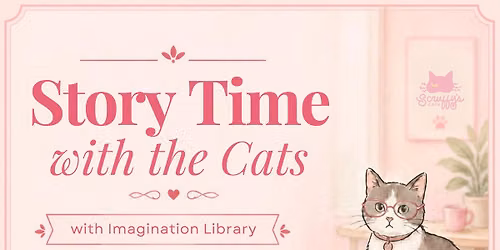 Story Time with the Cats w\/ Imagination Library!