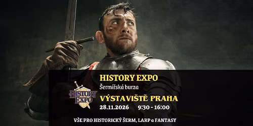 HISTORY EXPO: \u0160erm\u00ed\u0159sk\u00e1 burza Praha 28.11.2026 \u2694\ufe0f