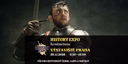 HISTORY EXPO: \u0160erm\u00ed\u0159sk\u00e1 burza Praha 28.11.2026 \u2694\ufe0f