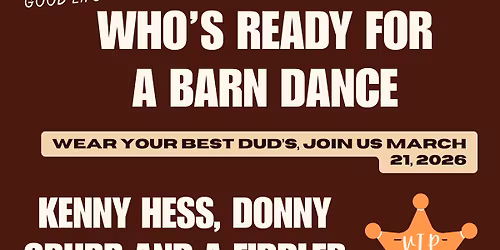 GL Saturday Night Barn Dance Kenny Hess w\/ Donny Grubb plus a fiddler