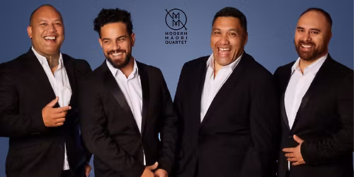 An Evening with the Modern Maori Quartet