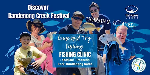 Come and Try Fishing - Discover Dandenong Creek Festival