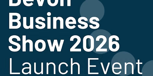 Devon Business Show Launch