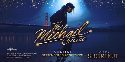 THE MICHAEL CRUISE