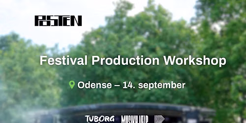 Festival Production Workshop \u2013 Odense