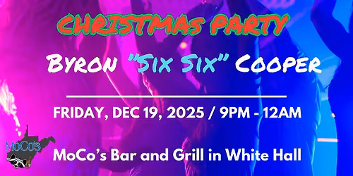 Byron "Six Six" Cooper Christmas Party