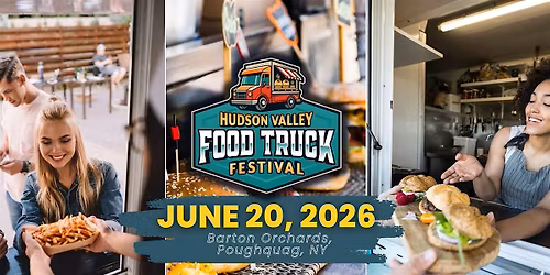Hudson Valley Food Truck Festival 2026