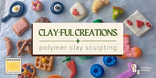 Clay-ful Creations: Polymer Clay Sculpting