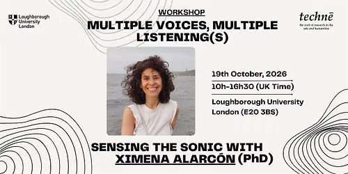 Multiple voices, multiple listening(s): Sonic Sensings with Ximena Alarc\u00f3n