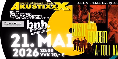 Josie\u00b4s 60\u00b4s Concert mit AkustixxX, The Brandnew Barbarians, Quartetto Rocketto...