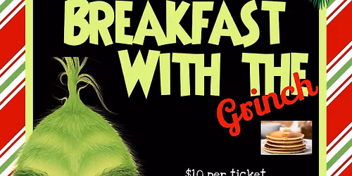 Breakfast with the Grinch 