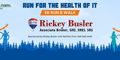 Run For The Health Of It: 5K Run & Walk