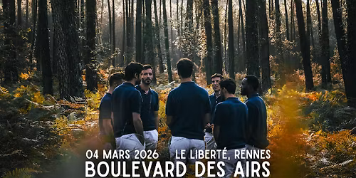 Boulevard des airs \u2022 04\/03\/2026 \u2022 Le Libert\u00e9, Rennes