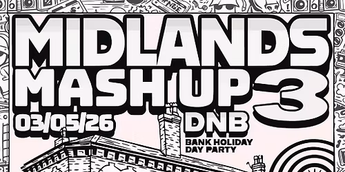 Brum N Bass Presents: Midlands Mash Up 3