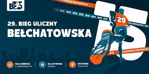 29. Bieg Uliczny ,,Bełchatowska Piętnastka"