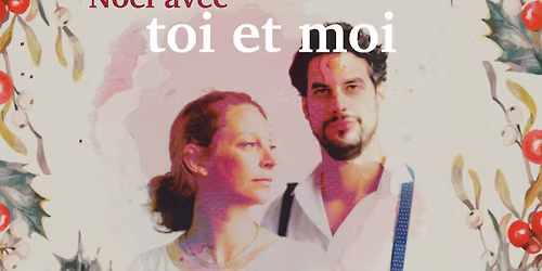 No\u00ebl avec toi et moi