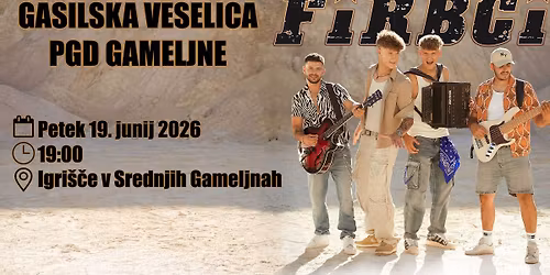 Veselica s FIRBCI, PGD Gameljne