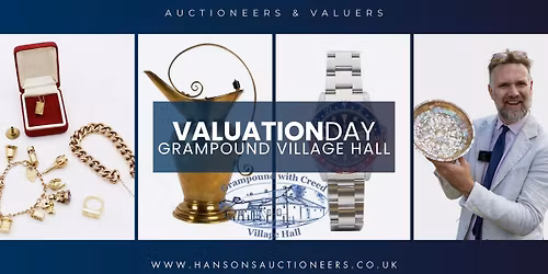 Grampound Village Hall: Gold, Silver, Jewellery, Watches & Antiques Valuation Day Valuation Day: