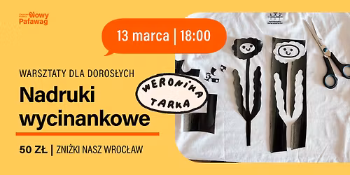 Nadruki wycinankowe - warsztaty z Weronik\u0105 Tark\u0105.