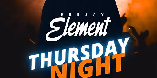 DJ Element Live at Torched \u2013 Thursday Night Party