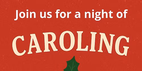 A Wonderful Night of Caroling 