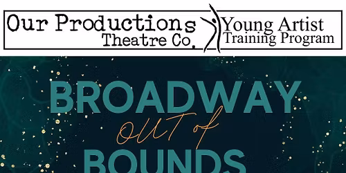 Broadway OUT of Bounds 2025 - Charity Benefit Concert
