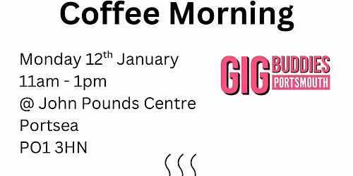 Gig Buddies Coffee Morning