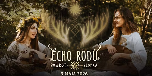 \ud81a\udd13 ECHO RODU \ud81a\udd13 | 03.05.2026 | Wyj\u015bcie Awaryjne |