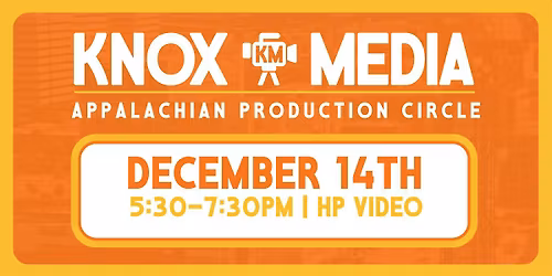 Knox Media Presents: The Appalachian Production Circle