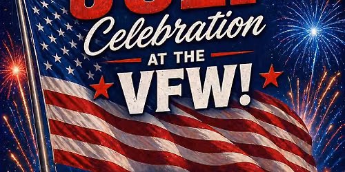 4th of July at the VFW Post 5290