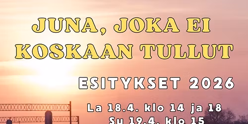 Juna, joka ei koskaan tullut 