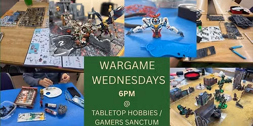 Wargame Wednesday Hobby Nights