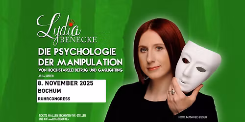 Bochum - Lydia Benecke - Die Psychologie der Manipulation