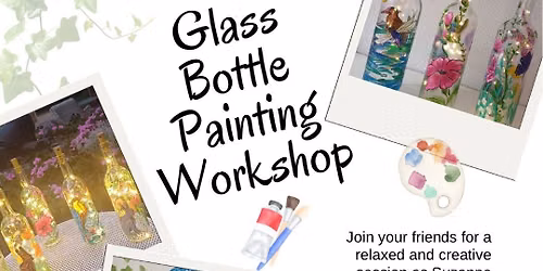 Vibrant Art glass bottle painting workshop