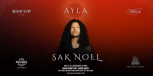 AYLA - SAK NOEL at DAER Rooftop May 8th