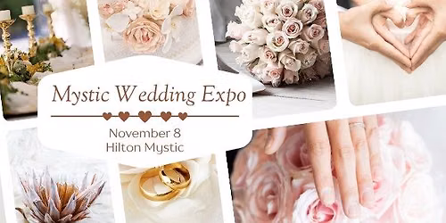 Mystic Wedding Expo at the Hilton, Mystic, CT - Fall Edition