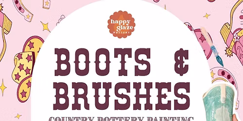 Boots & Brushes \ud83e\udd20 Country Pottery Painting Night