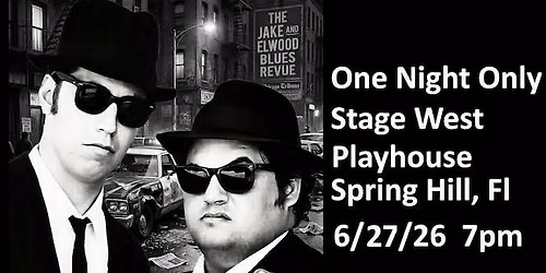 Jake & Elwood Blues Revue at Stage West Playhouse