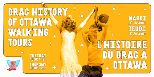 Drag History of Ottawa \/ Histoire du drag \u00e0 Ottawa