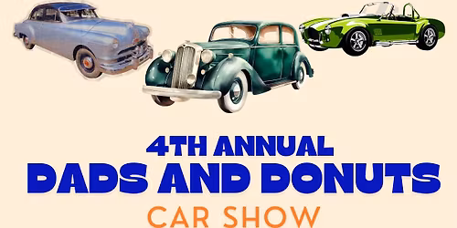 4th Annual Dads and Donuts Car Show