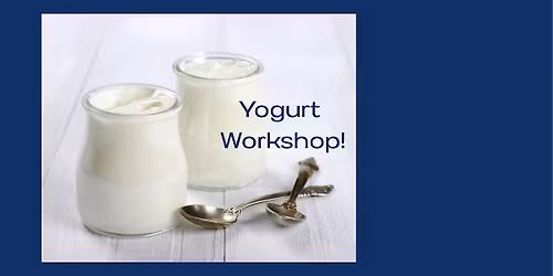 Fermentation: Yogurt Making