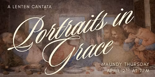 Maundy Thursday Cantata
