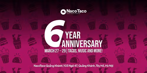 NACOTACO'S 6TH ANNIVERSARY \ud83c\udf8a