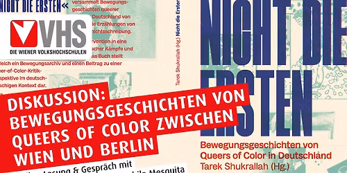 Film, Lesung & Gespr\u00e4ch: Bewegungsgeschichten von Queers of Color zwischen Wien und Berlin