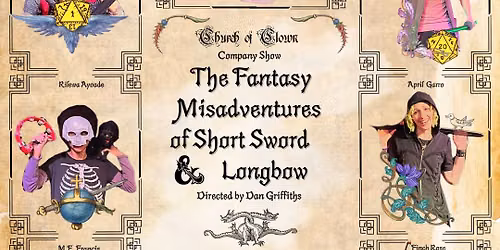 The Fantasy (Mis)Adventures of Short Sword and Long Bow 