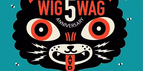 Wig Wag Fest