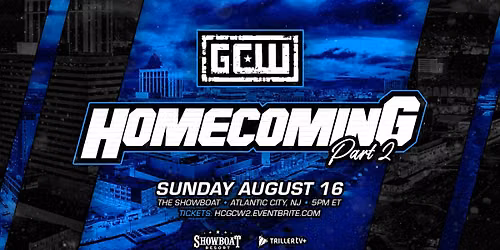GCW Presents Homecoming 2026 - Night 2