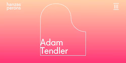 Adam Tendler. Programmas Inheritances Eiropas pirmatska\u0146ojums Hanzas peron\u0101