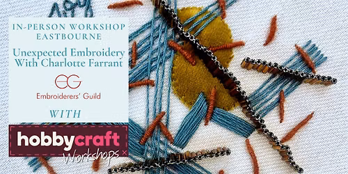 In Person Workshop: Unexpected Embroidery w\/ Charlotte Farrant (Eastbourne)